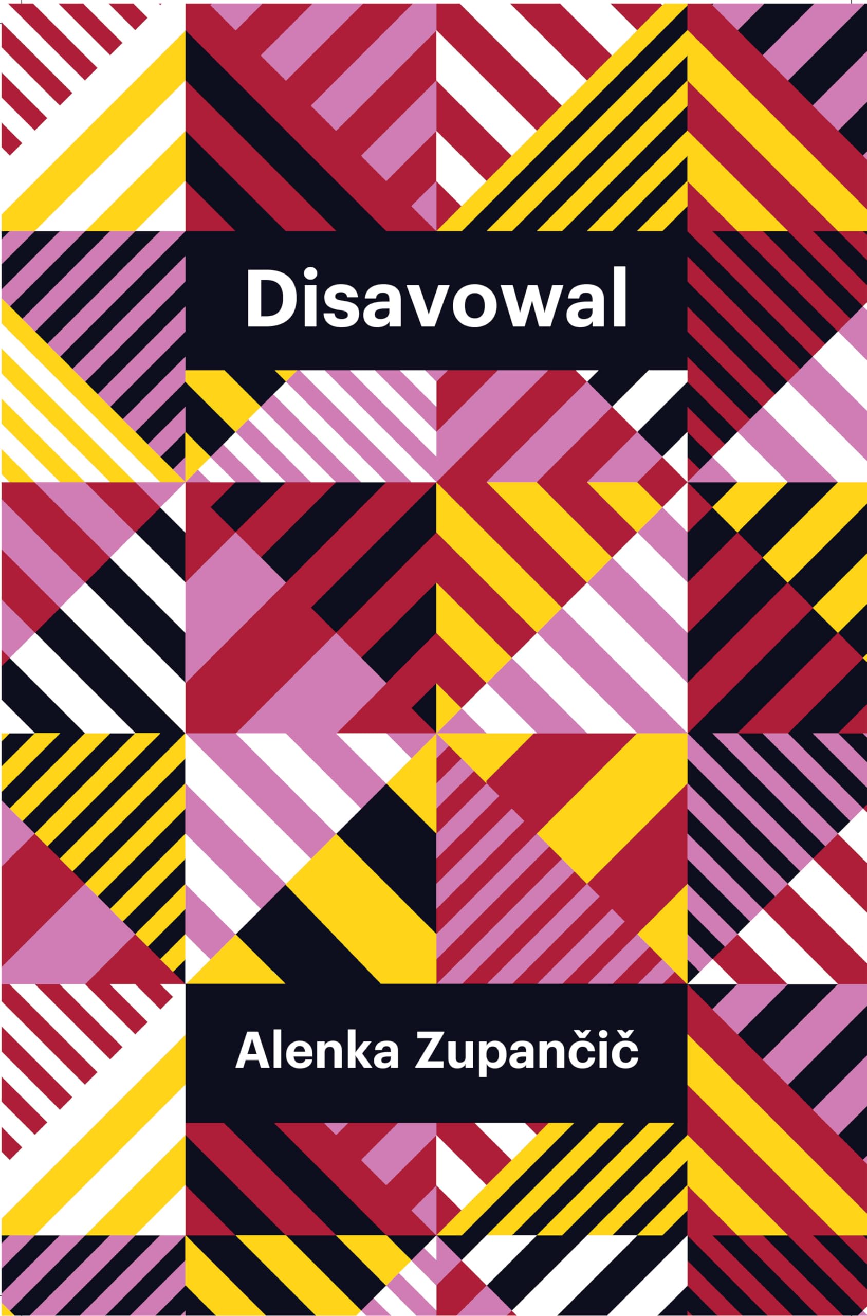 Disavowal, by Alenka Zupančič