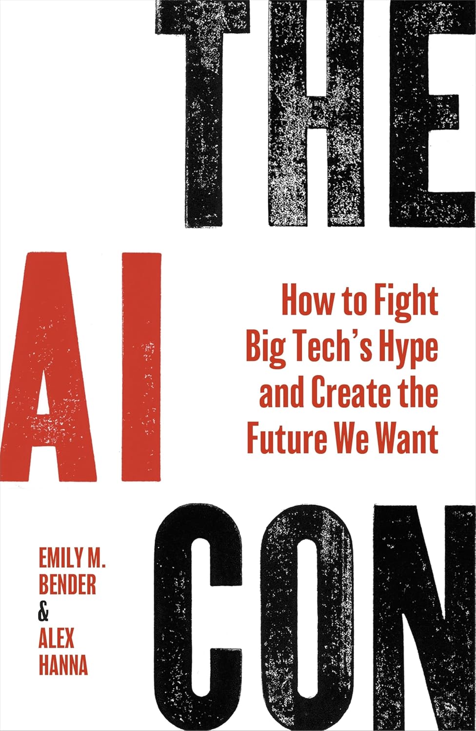 The AI Con, by Emily Bender and Alex Hanna